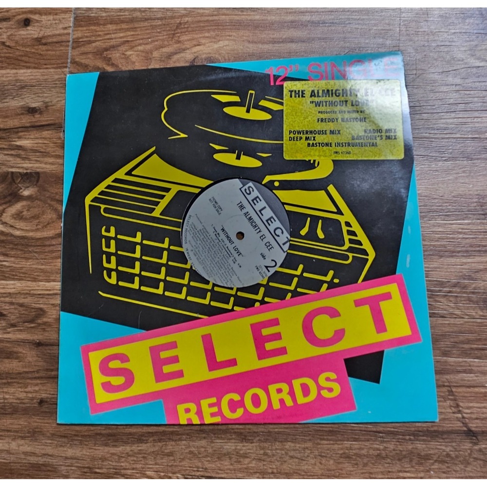 The Almighty El Cee – Without Love Select Records‎ 1990 FMS 62360 PROMO EX/EX